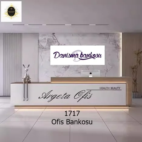1717 Ofis Bankosu - Şıklıkla gelen huzur 1717 Ofis Bankosu