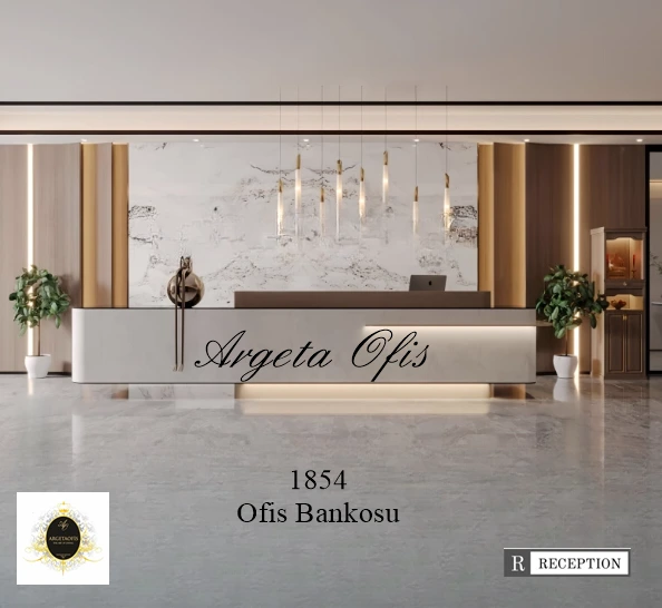 1854 Ofis Bankosu - VIP Karşılama Bankoları 1854 Ofis Bankosu